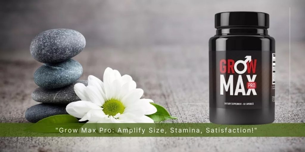 Grow Max Pro Grow Max Pro review Grow Max Pro price benifit Grow Max Pro Grow Max Pro side effict